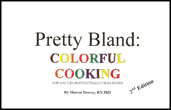 Pretty Bland: Colorful Cooking by Sharon Deevey Pretty Bland: Colorful Cooking by Sharon Deevey