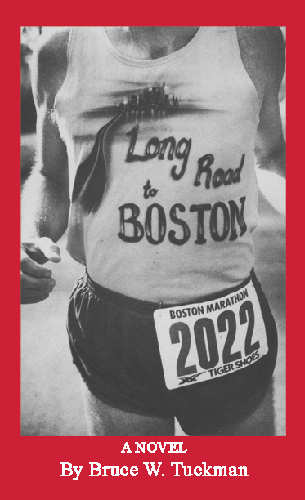 Long Road to Boston by Bruce Tuckman Long Road to Boston by Bruce Tuckman