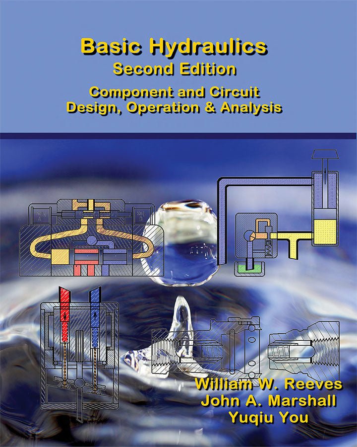 Basic Hydraulics Second Edition by Reeves, Marshall and You Basic Hydraulics Second Edition by Reeves, Marshall and You - Biblio Bookstore