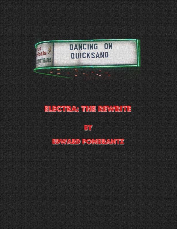 ELECTRA: THE REWRITE by Edward Pomerantz ELECTRA: THE REWRITE by Edward Pomerantz - Biblio Bookstore