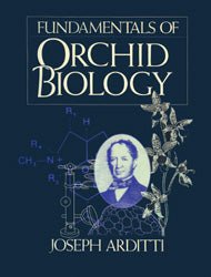 Fundamentals of Orchid Biology--Joseph Arditti Fundamentals of Orchid Biology - Joseph Arditti - Biblio Bookstore