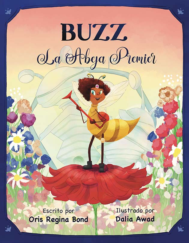 La Abeja Premier by Regina Bond La Abeja Premier by Regina Bond - Biblio Bookstore