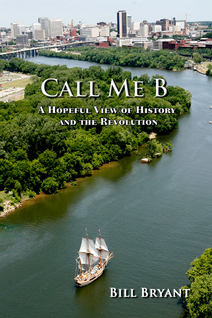 Call Me B by Bill Bryant - Click Image to Close