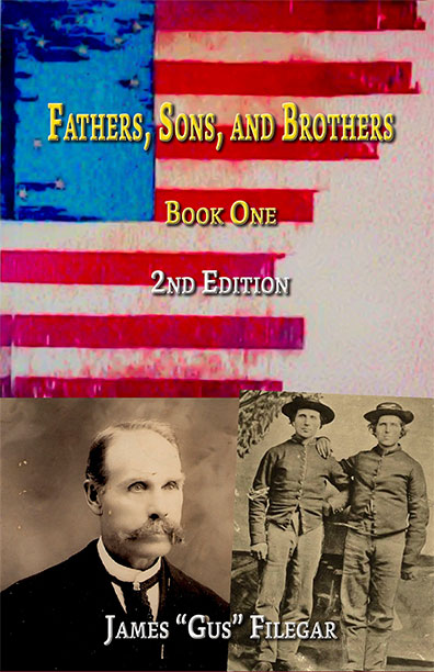 Fathers, Sons, and Brothers, 2nd Edition James Gus Filegar