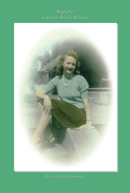 Biography: Genevieve Belville Rollyson by Carol Rosebrough