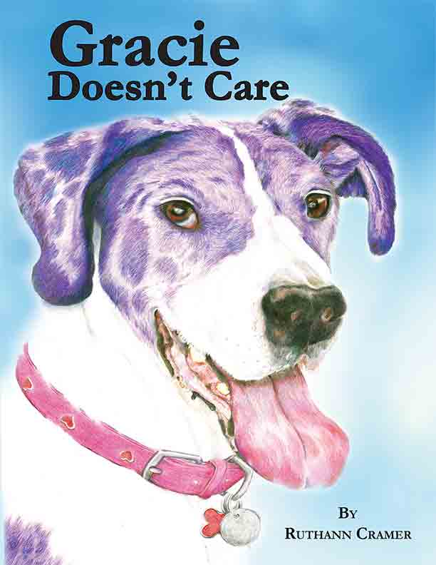 Gracie Doesn't Care by RuthAnn Cramer - Click Image to Close