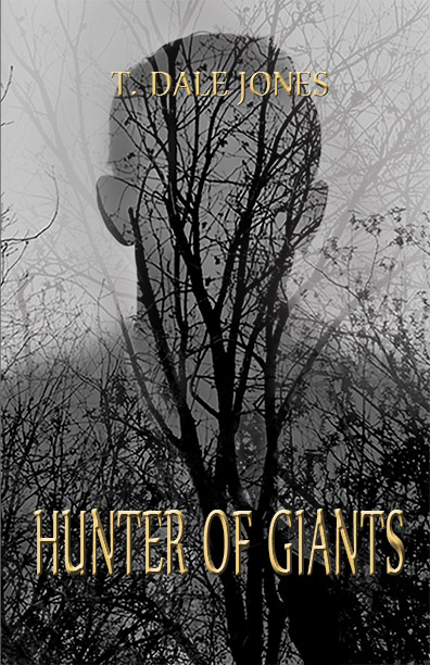 Hunter of Giants by T. Dale Jones - Click Image to Close