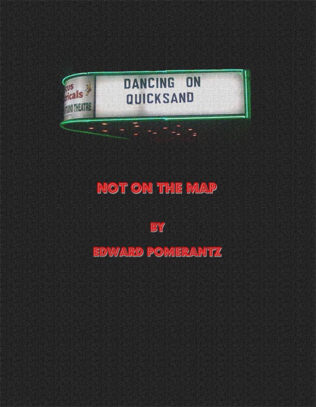 NOT ON THE MAP by Edward Pomerantz - Click Image to Close