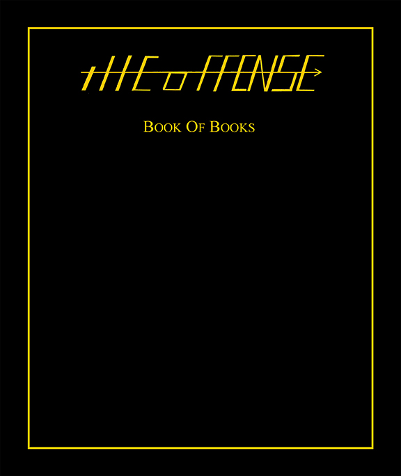 The Offense Book of Books by Tim Anstaett