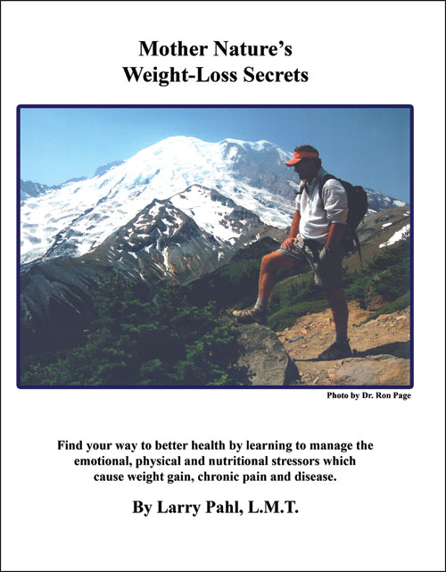 Mother Nature's Weight Loss Secrets by Larry Pahl