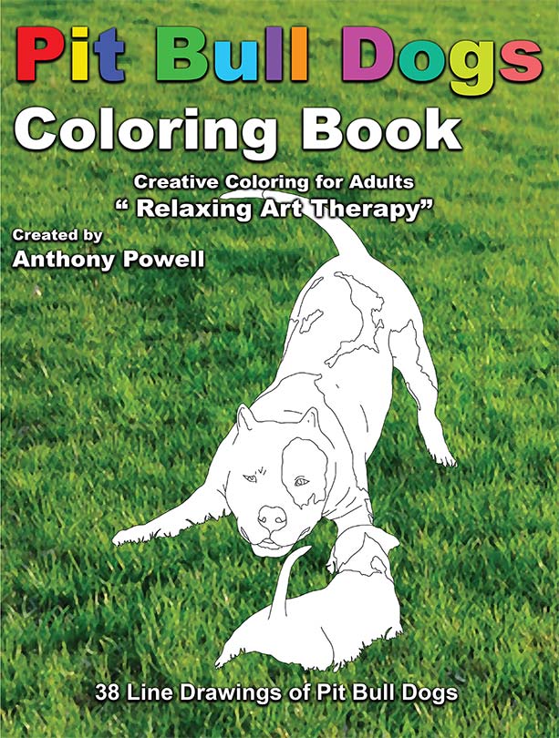 Pit Bull Dog Adult Coloring Book by Tony Powell - Click Image to Close