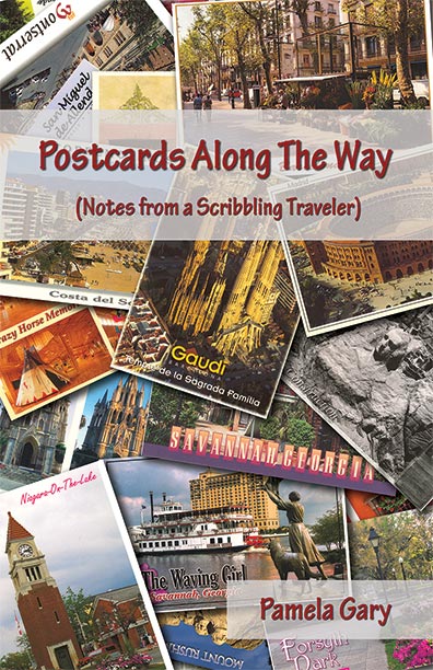 Postcards Along The Way by Pamela Gary