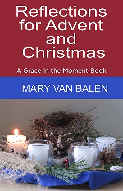 Reflections for Advent and Christmas by Mary van Balen - Click Image to Close