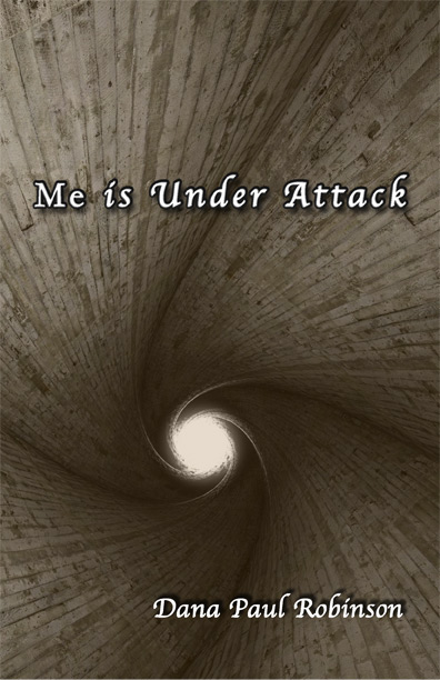 Me is Under Attack by Dana Paul Robinson - Click Image to Close