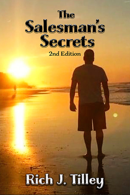 The Salesman's Secrets 2nd Edition by Rich J. Tilley - Click Image to Close