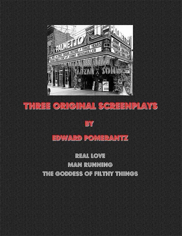 Three Original Screenplays by Edward Pomerantz