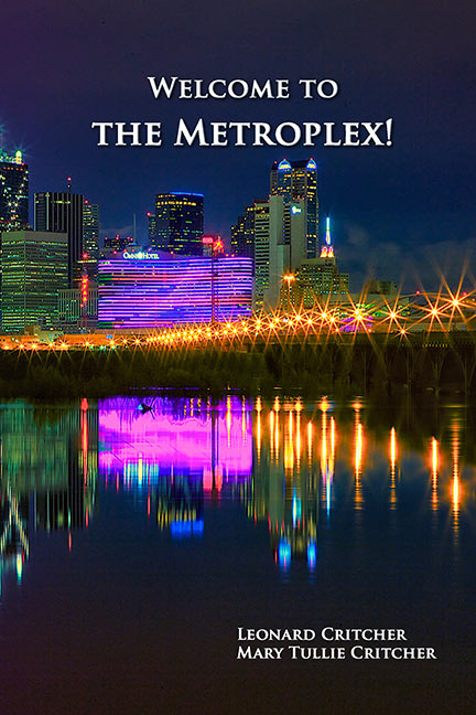 Welcome To The Metroplex! by Leonard and Mary Tullie Critcher - Click Image to Close