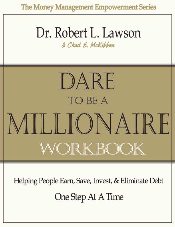 Dare to be a Millionaire Workbook (Paperback)--Lawson & McKibben - Click Image to Close