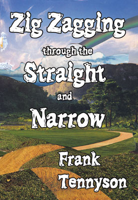 Zig Zagging through the Straight and Narrow - Click Image to Close