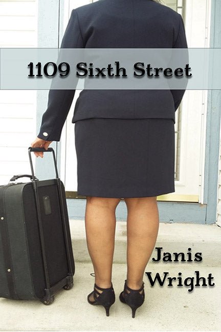 1109 Sixth Street by Janis Wright - Biblio Bookstore
