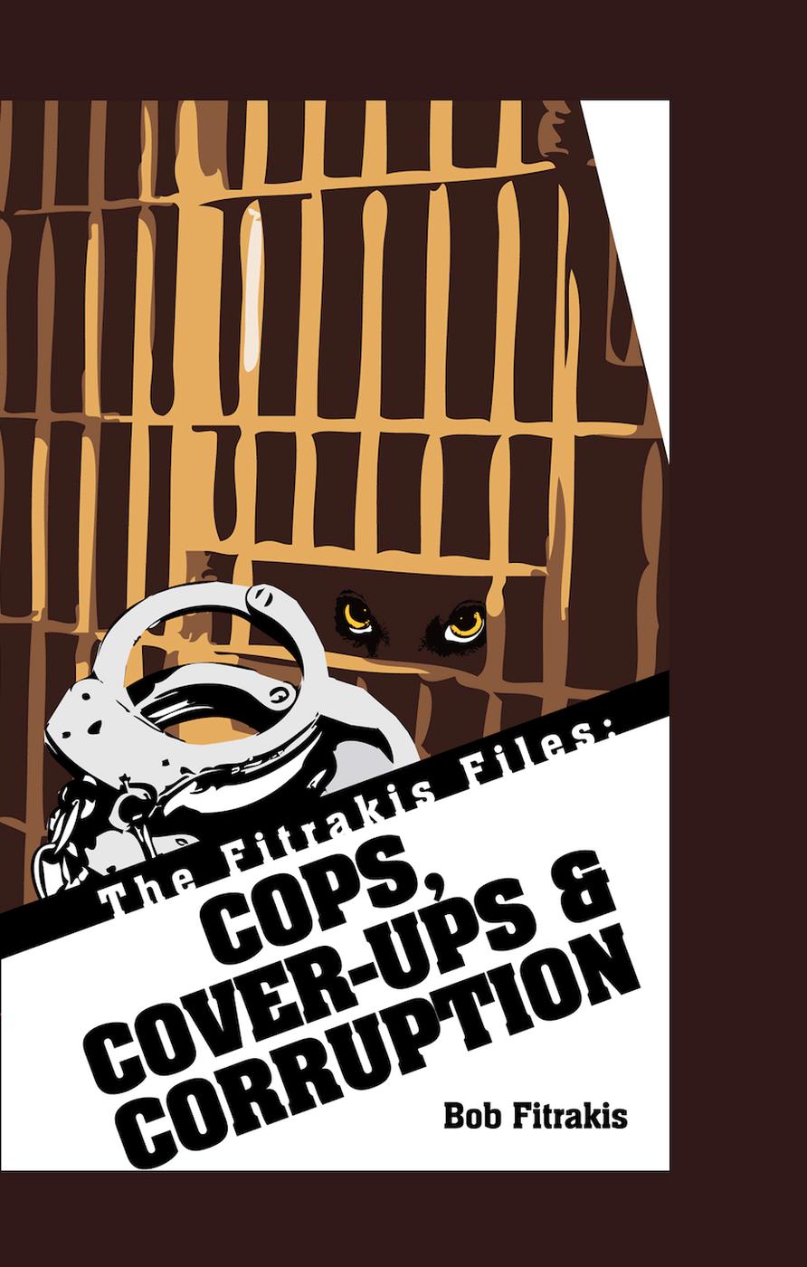 Cops, Cover-ups & Corruption (The Fitrakis F by Bob Fitrakis