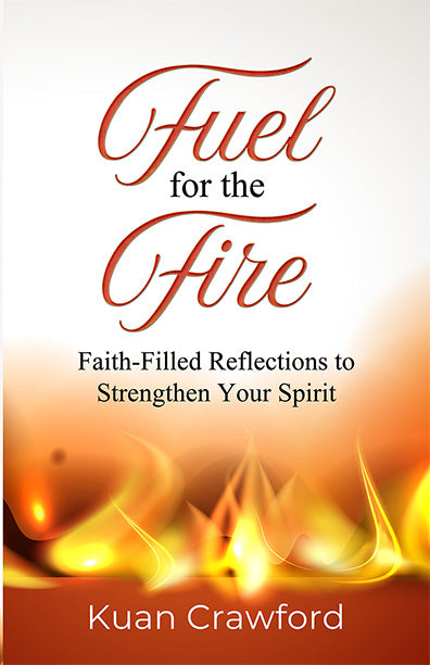 Fuel for the Fire by Kuan Crawford