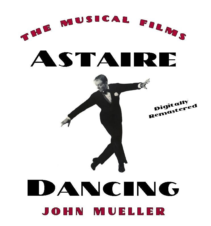 Astaire Dancing: The Musical Films - Mueller - Biblio Bookstore