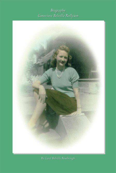 Biography: Genevieve Belville Rollyson by Carol Rosebrough - Biblio Bookstore