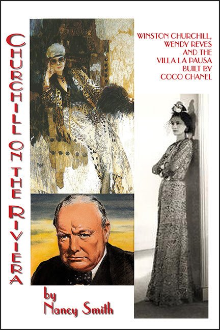 Churchill On The Riviera by Nancy Smith - Biblio Bookstore