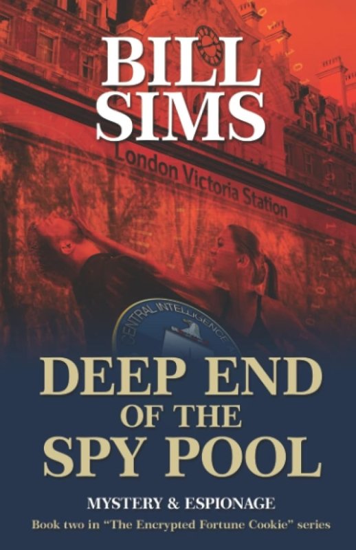 Deep End of the Spy Pool by Bill Sims - Biblio Bookstore