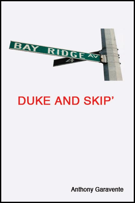 Duke and Skip' by Anthony Garavente - Biblio Bookstore
