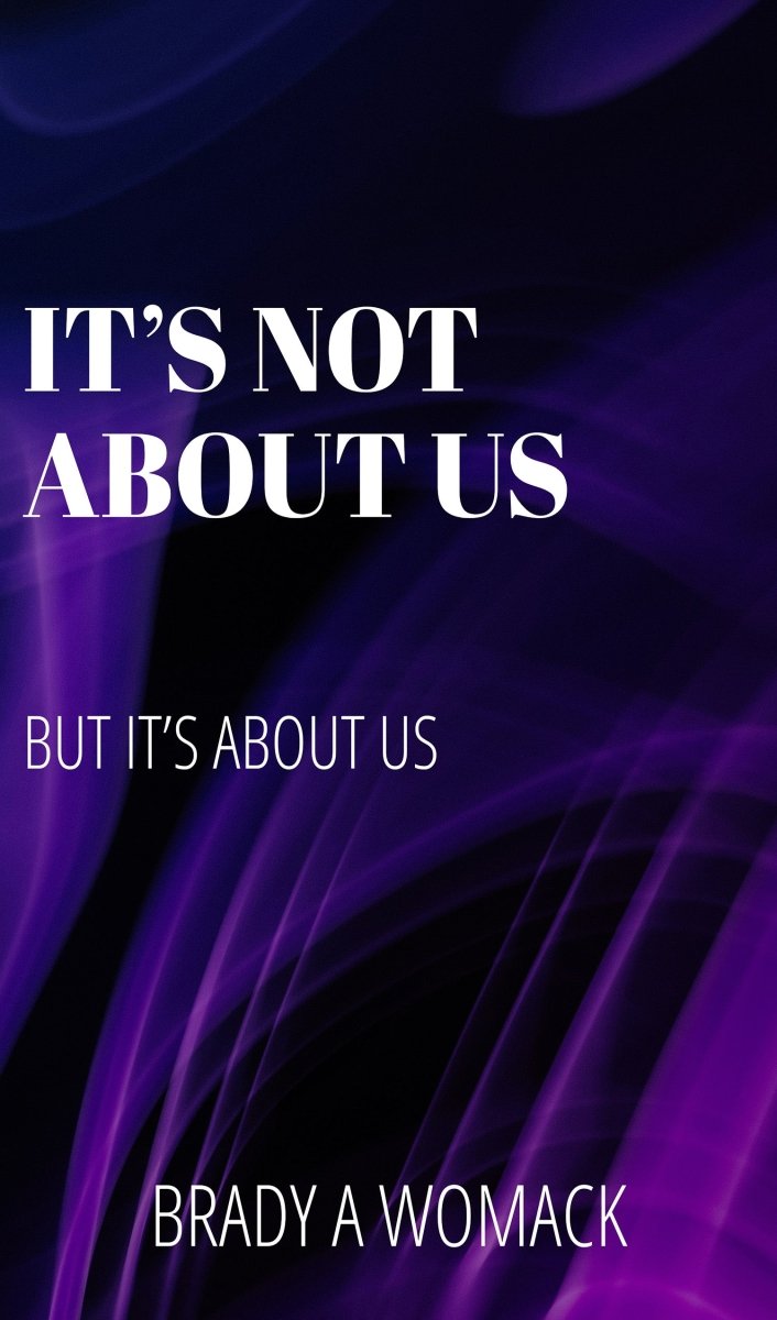 It's Not About Us, But It's About Us - Biblio Bookstore