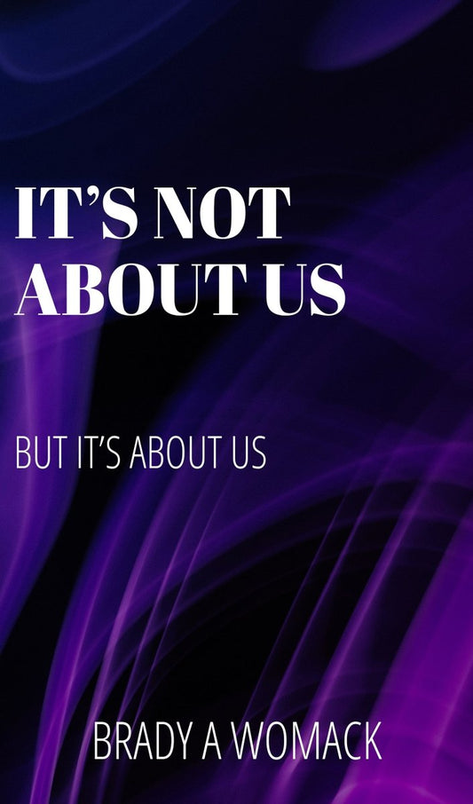 It's Not About Us, But It's About Us - Biblio Bookstore