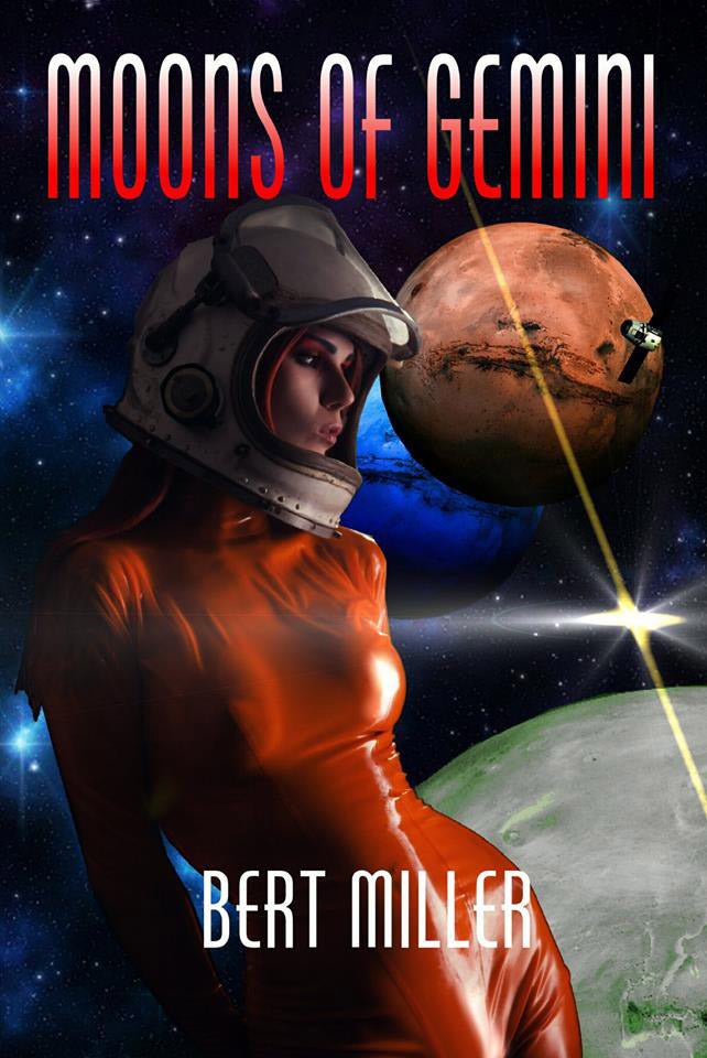 Moons of Gemini by Bert Miller - Biblio Bookstore
