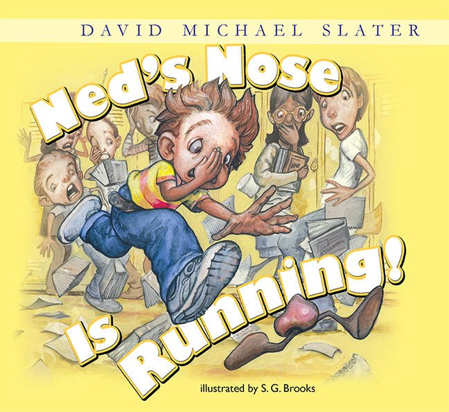 Ned's Nose Is Running by David Michael Slater - Biblio Bookstore