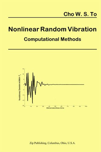 Nonlinear Random Vibration: Computational Methods by To - Biblio Bookstore