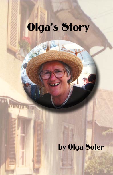 Olga's Story: By Herself - Olga Soter - Biblio Bookstore