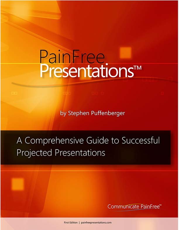 Pain Free Presentations: A Comprehensive Guide - Biblio Bookstore