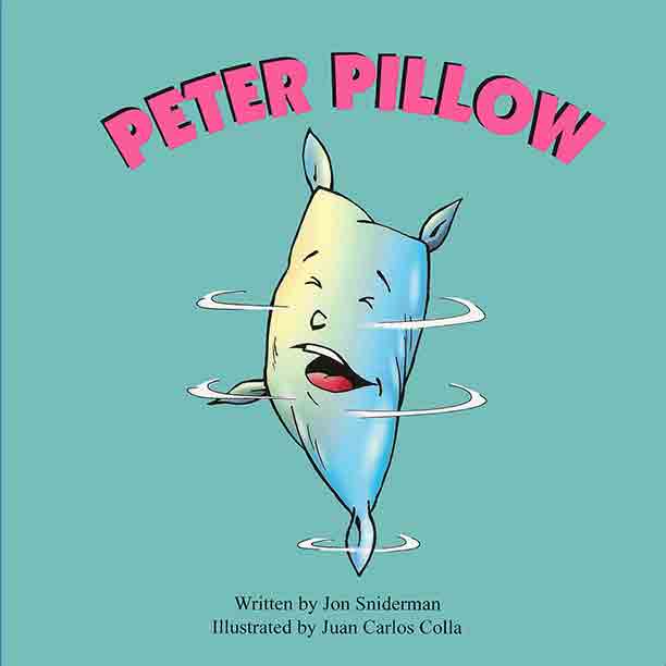 Peter Pillow by Sniderman & Colla - Biblio Bookstore