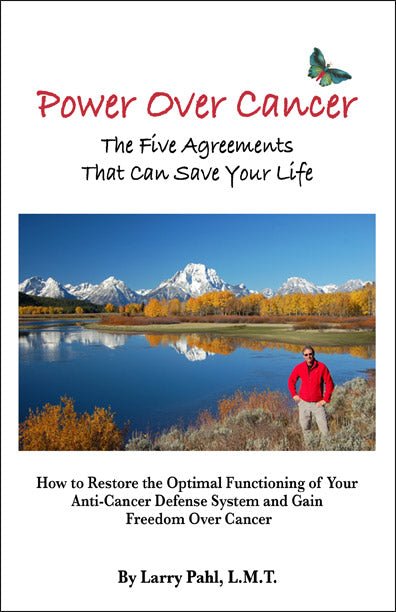 Power Over Cancer by Larry Pahl - Biblio Bookstore