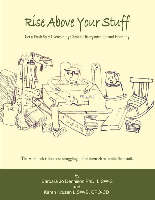 Rise Above Your Stuff by Dennison and Kruzan - Biblio Bookstore