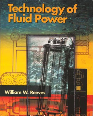 Technology of Fluid Power by Reeves - Biblio Bookstore