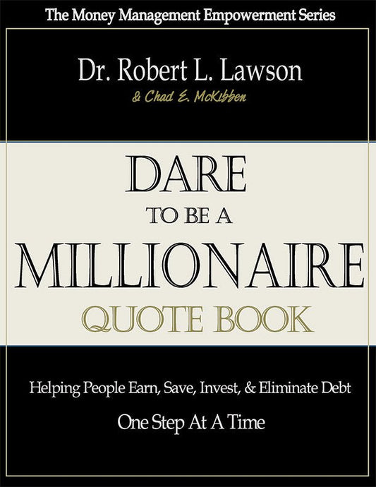The Dare to be a Millionaire Quote Book by Robert Lawson - Biblio Bookstore