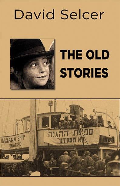 The Old Stories by David Selcer - Biblio Bookstore