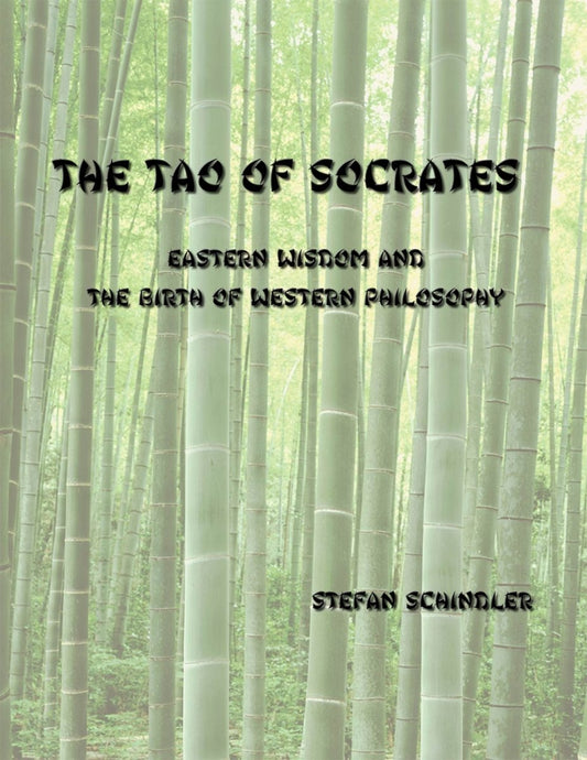 The Tao of Socrates by Stefan Schindler - Biblio Bookstore