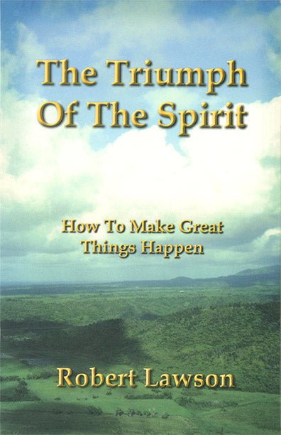The Triumph of the Spirit by Robert L. Lawson - Biblio Bookstore