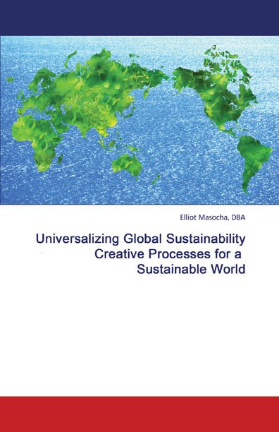 Universalizing Global Sustainability Creative Processes - Masocha - Biblio Bookstore