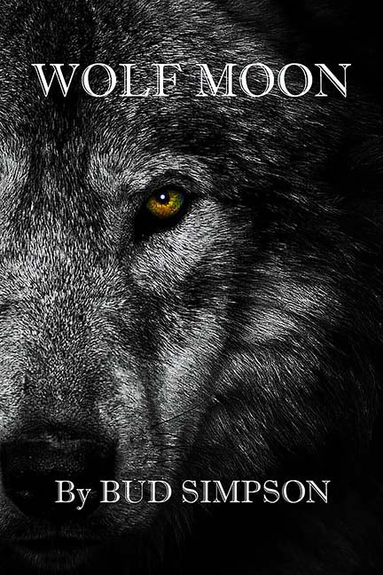 Wolf Moon by Bud Simpson - Biblio Bookstore