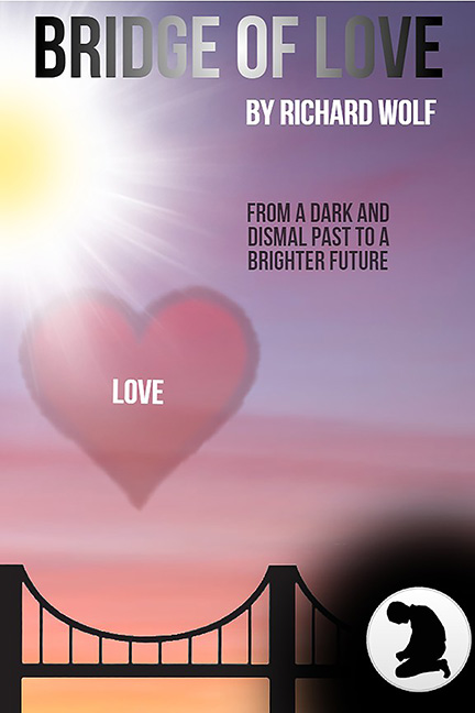 Bridge Of Love by Richard Wolf - Click Image to Close