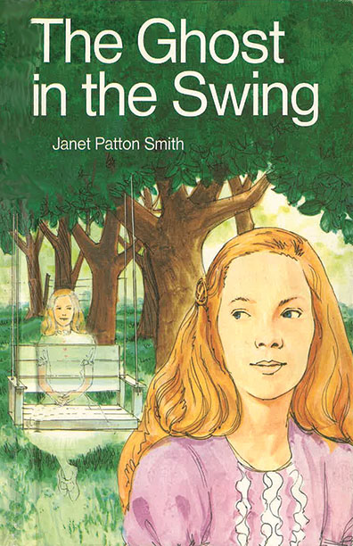 The Ghost in the Swing by Janet Patton Smith - Click Image to Close